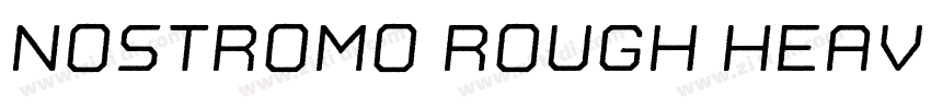 Nostromo Rough Heavy字体转换